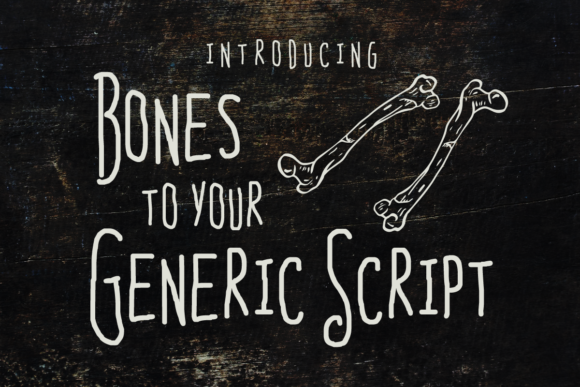 Bones to Your Generic Script: The Font That Gives Your Designs Character