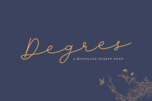 Degres Script: A Sweet Monoline Script for Elegant Design