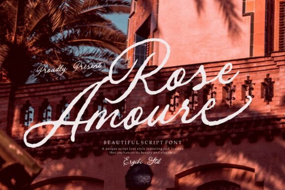 Rose Amoure: A Script Font for Modern Elegance